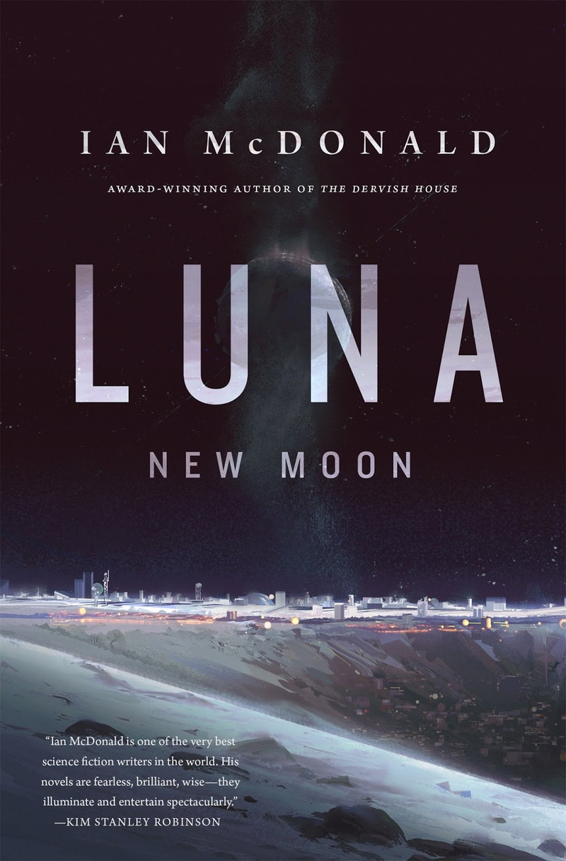 Illustration for article titled The Moon Is A Devastating Mistress In Ian McDonald's Luna: New MoonÂ